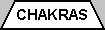 Chakras : page principale