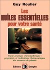 Les Huiles essentielles